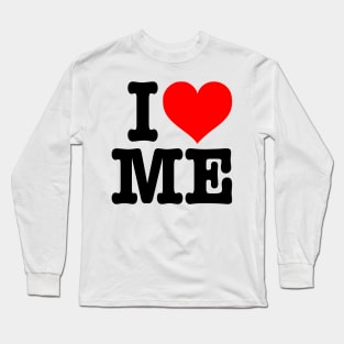 I LOVE ME - Narcissist I heart Me Logo Long Sleeve T-Shirt